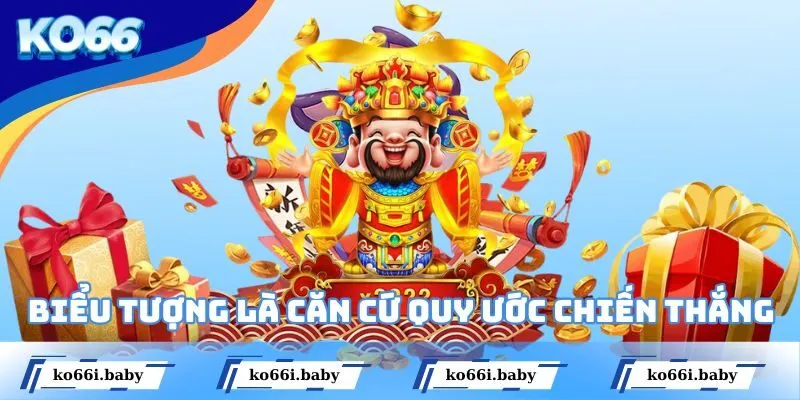 Biểu tượng là căn cứ quy ước chiến thắng